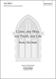 Come, My Way, My Truth, My Life SATB choral sheet music cover Thumbnail